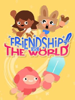 Cover Friendship vs The World