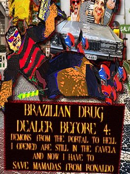 Cover Brazilian Drug Dealer Before 4: Demons From the Portal to Hell I Opened Are Still in the Favela and Now I Have to Save Mamadas From Ronaldo