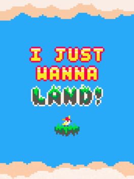 Cover I Just Wanna Land!