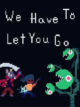 Cover We Have To Let You Go