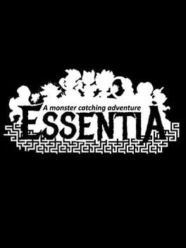 Cover Essentia: A Monster Catching Adventure