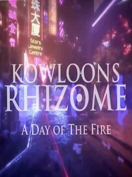 Cover Kowloon's Rhizome: A Day of the Fire