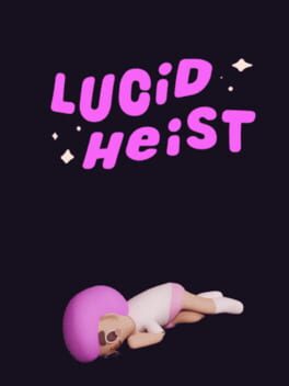 Cover Lucid Heist