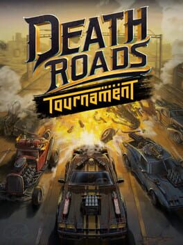 Cover Death Roads: Tournament