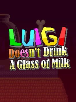 Cover Luigi Doesn't Drink A Glass of Milk