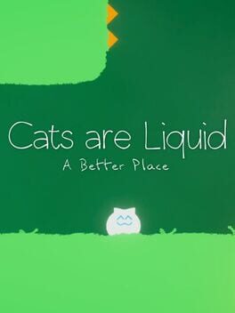 Cover Cats are Liquid: A Better Place