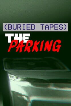 Cover Buried Tapes: The Parking