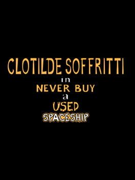 Cover Clotilde Soffritti in: Never Buy a Used Spaceship