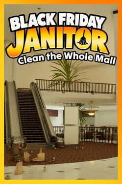 Cover Black Friday Janitor: Clean the Whole Mall