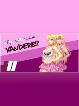Cover My Neighbor is a Yandere?!