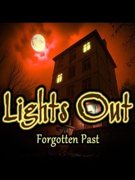 Cover Lights Out: Forgotten Past