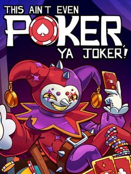 Cover This Ain’t Even Poker, Ya Joker