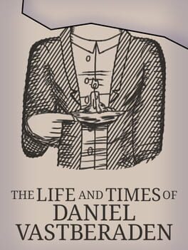 Cover The Life and Times of Daniel Vastberaden