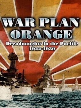 Cover War Plan Orange: Dreadnoughts in the Pacific 1922 - 1930