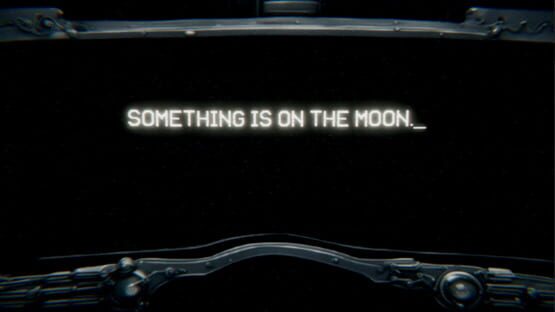 Screenshot Something Bad is on the Moon