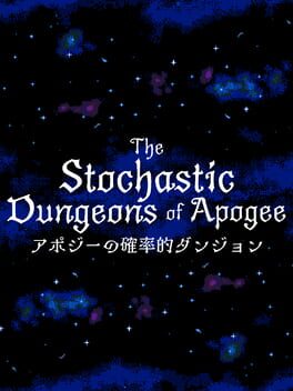 Cover The Stochastic Dungeons of Apogee