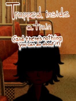 Cover Trapped Inside a Train (And There's Nothing You Can Do About It)