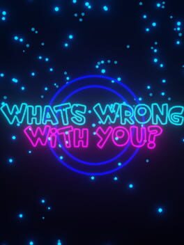 Cover What's Wrong With You?