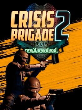 Cover Crisis Brigade 2: Reloaded