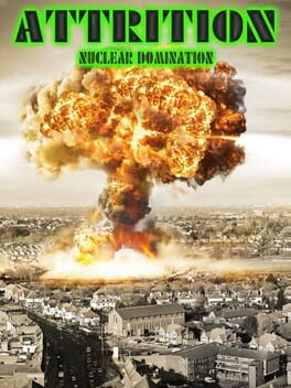 Cover Attrition Nuclear Domination