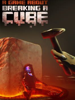 Cover A Game About Breaking A Cube