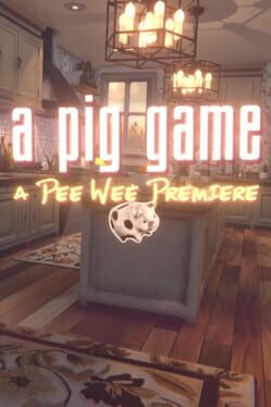 Cover A Pig Game: A Pee Wee Premiere