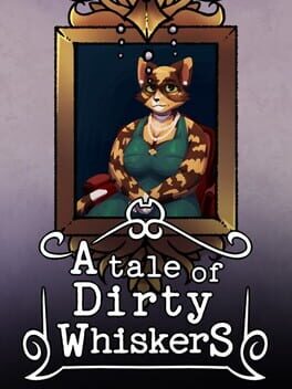 Cover A Tale of Dirty Whiskers