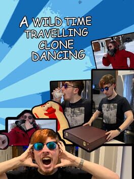 Cover A Wild Time Travelling Clone Dancing