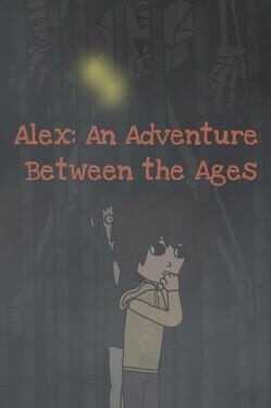 Cover Alex: An Adventure Between the Ages