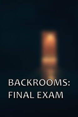 Cover Backrooms: Final Exam
