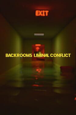 Cover Backrooms: Liminal Conflict