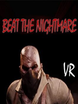 Cover Beat the Nightmare: Evil Dreams Simulator VR