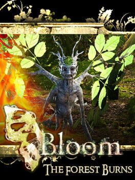 Cover Bloom: The Forest Burns