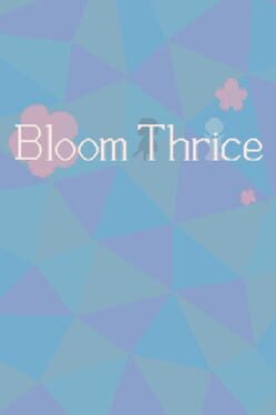 Cover Bloom Thrice