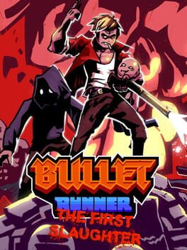 Cover Bullet Runner: The First Slaughter