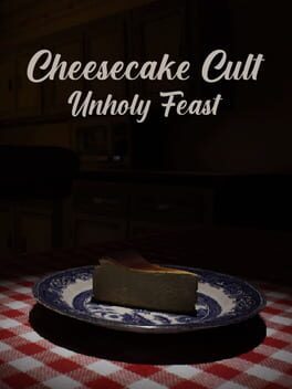 Cover Cheesecake Cult: Unholy Feast