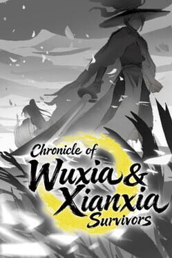 Cover Chronicle of Wuxia & Xianxia Survivors