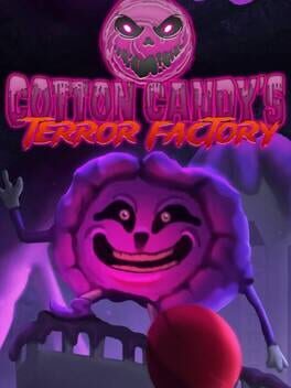 Cover Cotton Candy's Terror Factory
