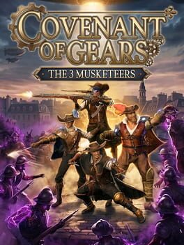 Cover Covenant of Gears: The 3 Musketeers