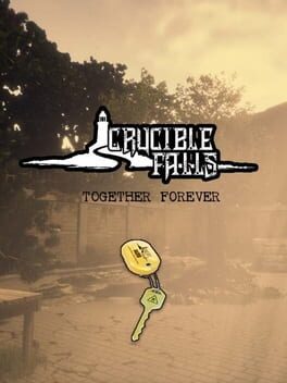 Cover Crucible Falls: Together Forever
