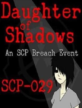 Cover Daughter of Shadows: An SCP Breach Event