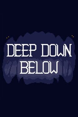 Cover Deep Down Below