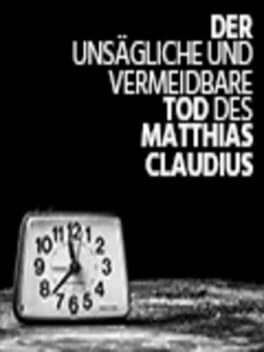 Cover Der unsägliche und vermeidbare Tod des Matthias Claudius