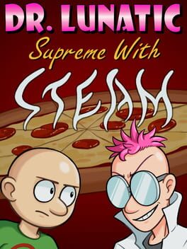 Cover Dr. Lunatic Supreme With Steam