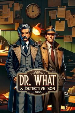 Cover Dr. What & Detective Son