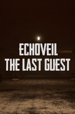 Cover Echoveil: The Last Guest