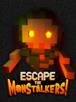 Cover Escape the MonStalkers!