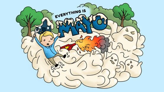 Screenshot Everything is Mayo