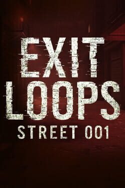 Cover Exit Loops: Street 001