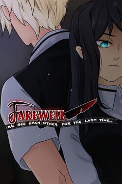 Cover Farewell, We See Each Other for the Last Time.....